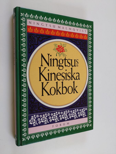 Ningtsu Malmqvist : Ningtsus kinesiska kokbok
