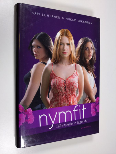 Sari Luhtanen : Nymfit, Montpellierin legenda