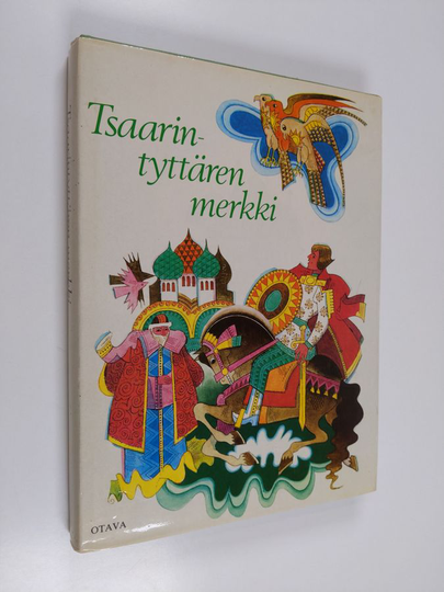 slovakiksi uudelleen kert. Maria Ďurickova : Tsaarintyttären merkki : kansansatuja