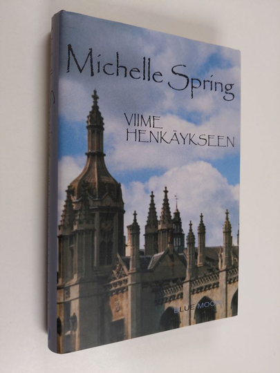 Michelle Spring : Viime henkäykseen