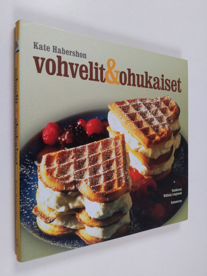 Kate Habershon : Vohvelit & ohukaiset