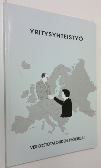 |a Suur-Jämsän historia. |n ym. 1 : Verkostotalouden työkirja 1 : Yritysyhteistyö