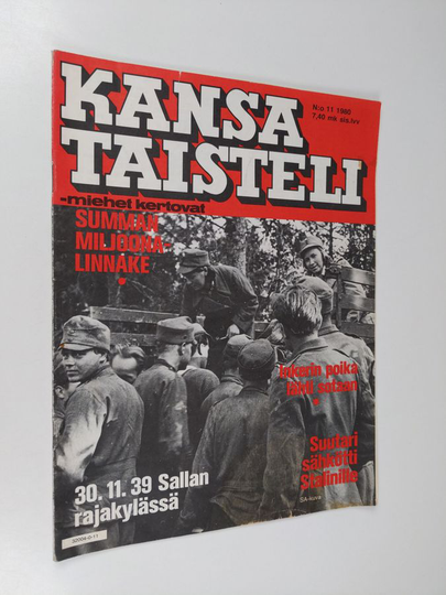 Kansa taisteli - Miehet kertovat 11/1980 : kuvauksia sotiemme tapahtumista