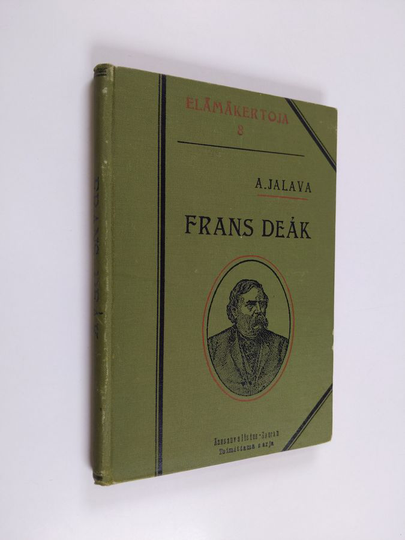 Antti Jalava : Frans Deák