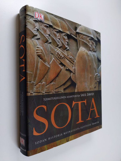 Saul David : Sota : sodan historia muinaisesta Egyptistä Irakiin