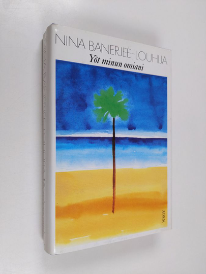Nina Banerjee-Louhija : Yöt minun omiani