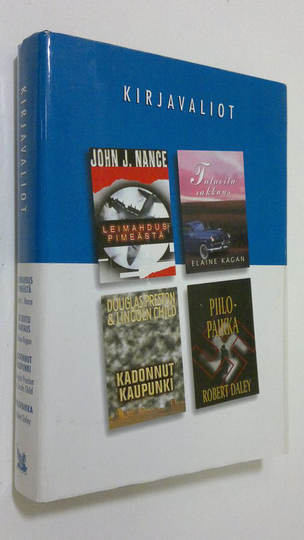Kirjavaliot : Nance, John J. : Leimahdus piemästä ; Kagan, Elaine : Tatuoitu rakkaus ; Child, Lincoln ja Preston, Douglas : Kadonnut kaupunki ; ...
