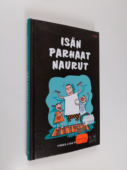 Pirkko-Liisa Perttula : Isän parhaat naurut