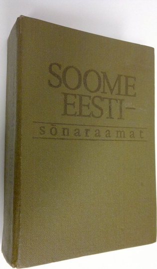 Kalju Pihel : Soome-Eesti sonaraamat - Suomalais-virolainen sanakirja