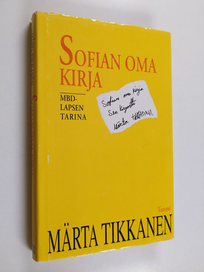 Märta Tikkanen : Sofian oma kirja : MBD-lapsen tarina