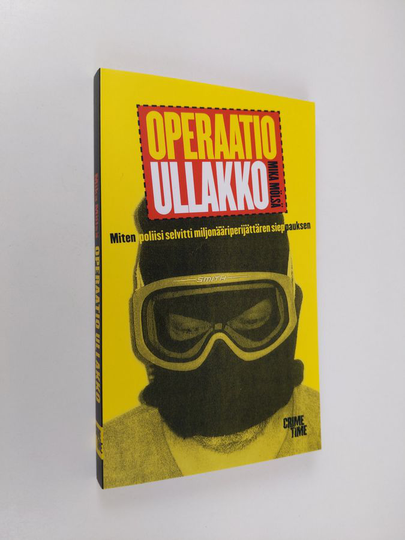 Mika Mölsä : Operaatio Ullakko : miten poliisi selvitti miljoonaperijättären sieppauksen