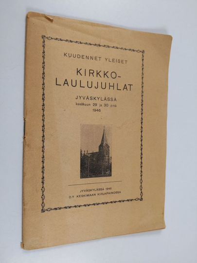 Kuudennet yleiset kirkkolaulujuhlat Jyväskylässä kesäkuun 29. ja 30. p:nä 1946