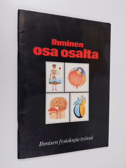 Thelma Aro (käännös) : Ihminen osa osalta : ihmisen fysiologia työssä