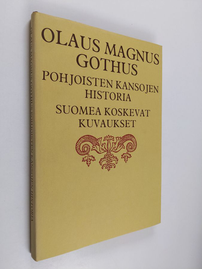 Olaus Magnus Gothus : Pohjoisten kansojen historia : Suomea koskevat kuvaukset