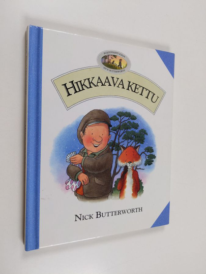 Nick Butterworth : Hikkaava kettu