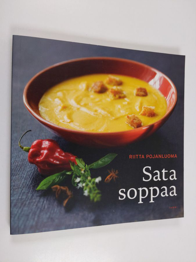Riitta Pojanluoma : Sata soppaa