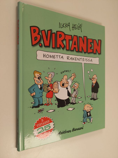 Ilkka Heilä : B. Virtanen : Hometta rakenteissa