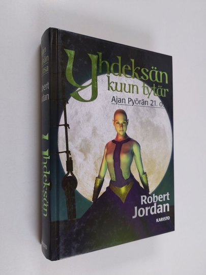 Robert Jordan : Yhdeksän kuun tytär