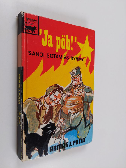 Armas J. Pulla : Ja pöh! sanoi sotamies Ryhmy