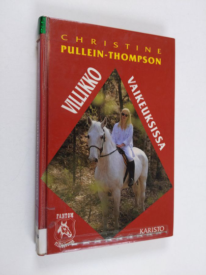 Christine Pullein-Thompson : Villikko vaikeuksissa