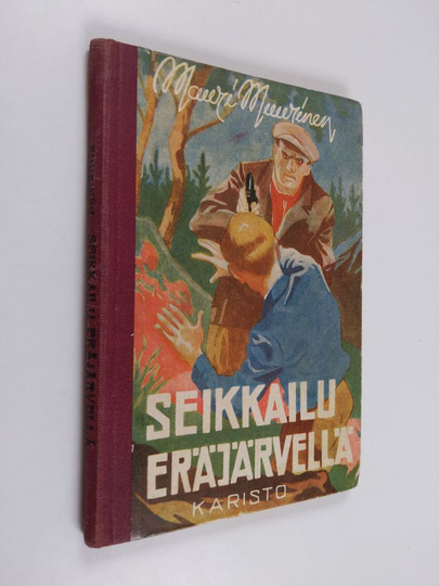 Mauri Muurinen : Seikkailu Eräjärvellä