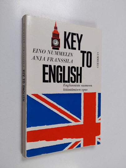 Eino Nummelin : Key to English : Englannista suomeen kääntämisen opas