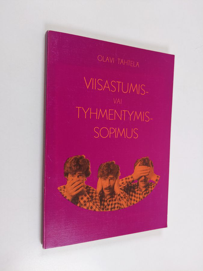 Olavi Tähtelä : Viisastumis- vai tyhmentymissopimus
