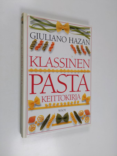 Giuliano Hazan : Klassinen pasta keittokirja