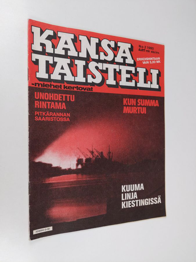 Kansa taisteli - Miehet kertovat 2/1980 : kuvauksia sotiemme tapahtumista