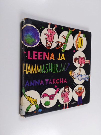 Anna Tarcha : Leena ja hammashurjat