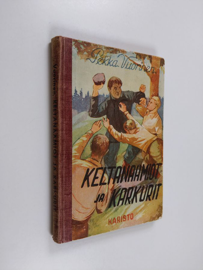 Pekka Vuorinen : Keltanaamiot ja karkurit : kertomus reippaille pojille