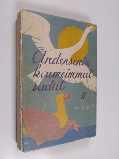 Hans Christian Andersen : H. C. Andersenin valikoituja satuja ja tarinoita 2