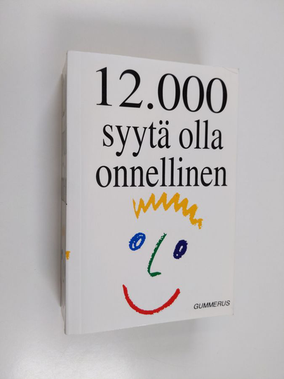 Barbara Ann Kipfer : 12000 syytä olla onnellinen