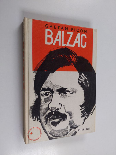 Gaetan Picon : Balzac itsensä kuvaamana