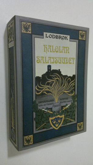 Lodbrok : Halolan salaisuudet : historiallinen romaani 1808-09 vuoden Suomen sodan ajoilta (näköispainos)