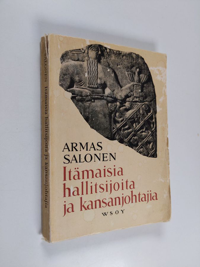 Armas Salonen : Itämaisia hallitsijoita ja kansanjohtajia