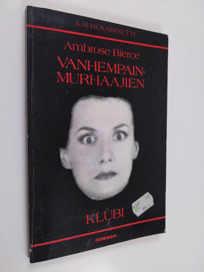 Ambrose Bierce : Vanhempainmurhaajien klubi
