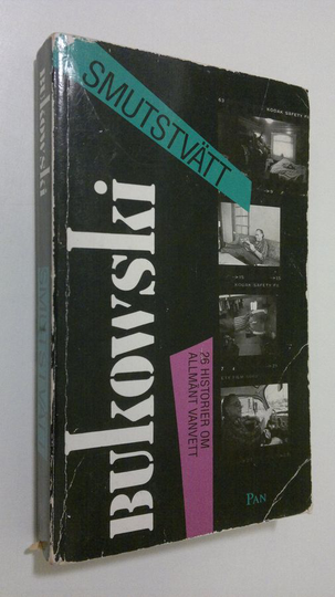Charles Bukowski : Smutstvätt : 26 historier om allmänt vanvett