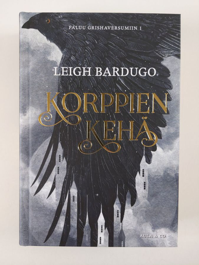 Leigh Bardugo : Korppien kehä