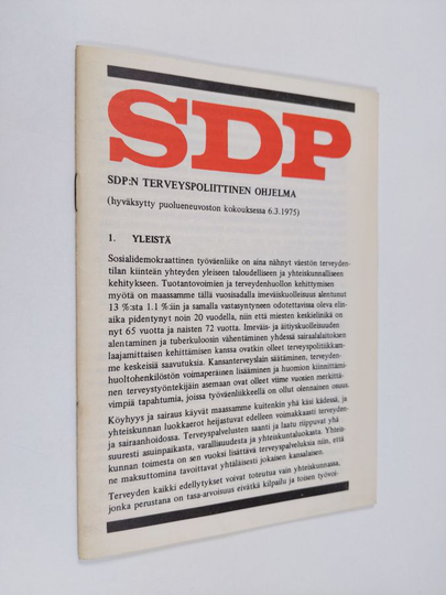 SDP : SDP:n terveyspoliittinen ohjelma 1975