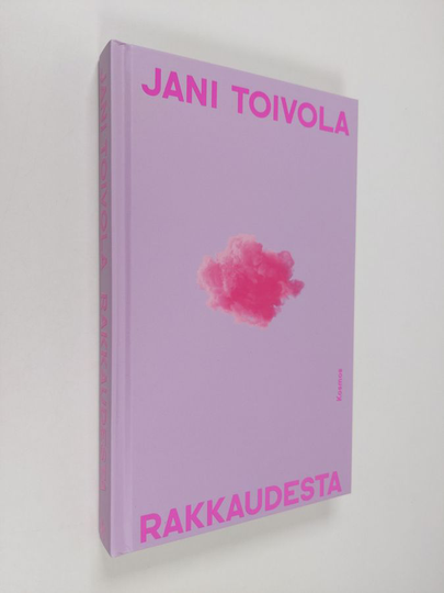 Jani Toivola : Rakkaudesta