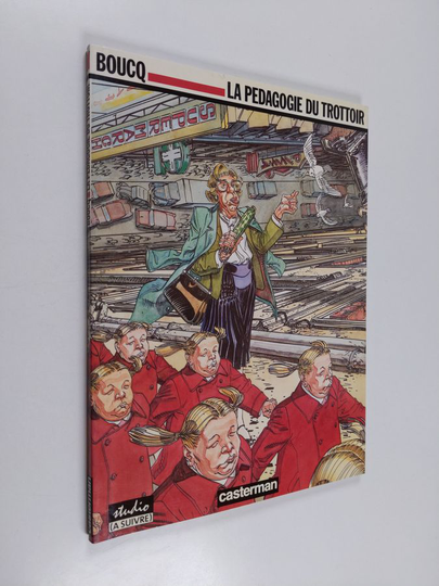 Francois Boucq : La pedagogie du trottoir