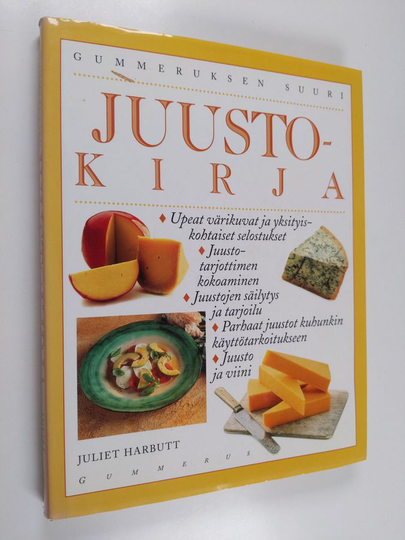 Juliet Harbutt : Gummeruksen suuri juustokirja