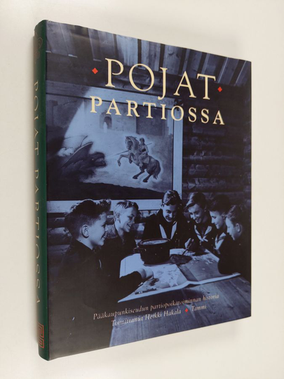 Heikki Hakala (toim.) : Pojat partiossa : pääkaupunkiseudun partiopoikatoiminnan historia