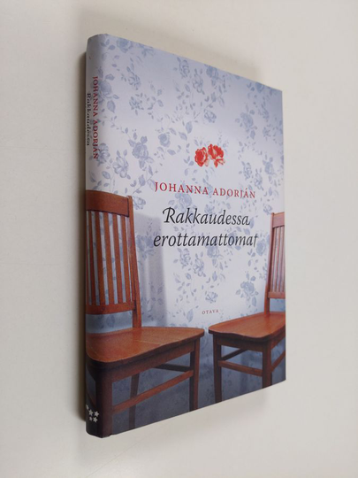 Johanna Adorjan : Rakkaudessa erottamattomat