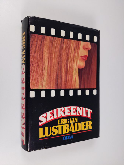 Eric Van Lustbader : Seireenit