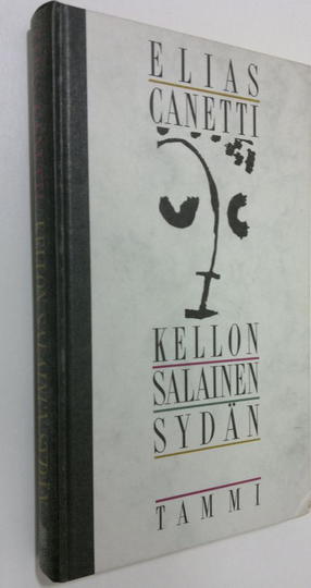 Elias Canetti : Kellon salainen sydän : muistiinpanoja 1973-1985
