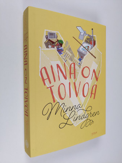 Minna Lindgren : Aina on Toivoa