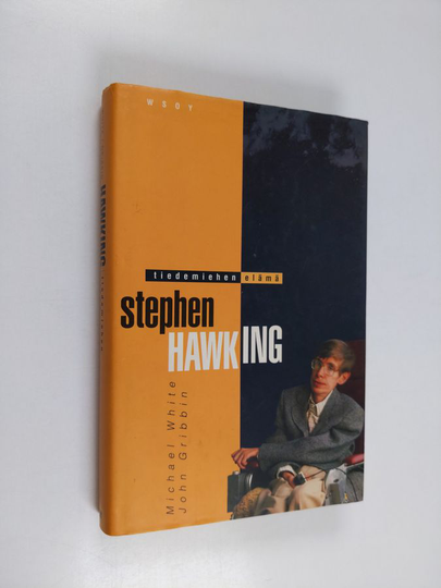 Michael White : Stephen Hawking : tiedemiehen elämä