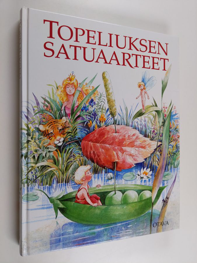 Zacharias Topelius : Topeliuksen satuaarteet